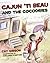 Cajun 'Ti Beau and the Cocodries by Cay Gibson