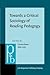 Towards a Critical Sociology of Reading Pedagogy: Papers of the XII World Congress on Reading (Pragmatics & Beyond New Series)