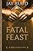Fatal Feast (A Merlin Myste...