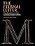 The Eternal Letter: Two Millennia of the Classical Roman Capital (Codex Studies in Letterforms)