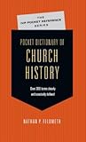 Pocket Dictionary of Church History (The IVP Pocket Reference Series)