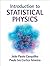 Introduction to Statistical Physics