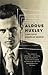 Aldous Huxley: An English I...