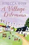 A Village Dilemma (Tales from Turnham Malpas #9)