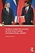 Russia-China Relations in the Post-Crisis International Order (BASEES/Routledge Series on Russian and East European Studies)