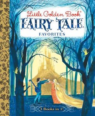 Little Golden Book Fairy Tale Favorites (Hardcover)