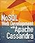 NoSQL Web Development with Apache Cassandra