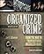 Organized Crime, Seventh Edition: From the Mob to Transnational Organized Crime