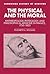 The Physical and the Moral:...