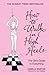 How to Walk in High Heels by Camilla Morton