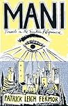 Mani: Travels in ...