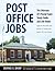 Post Office Jobs: The Ultimate 473 Postal Exam Study Guide and Job Finder