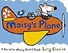 Maisy's Plane by Lucy Cousins