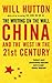The Writing On the Wall: China and the West In the 21st Century