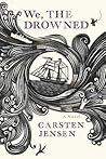 We, the Drowned by Carsten Jensen