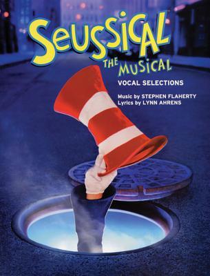 Seussical the Musical: Vocal Selections Piano, Vocal and Guitar Chords (Paperback)