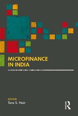 Microfinance in India: Approaches, Outcomes, Challenges