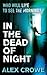In The Dead Of Night by Alex Crowe
