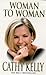 Woman to Woman by Cathy Kelly