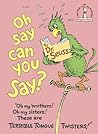 Oh Say Can You Say? by Dr. Seuss