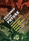 Designed for the Future: 80 Practical Ideas for a Sustainable World