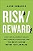 RISK/REWARD by Anne Kreamer
