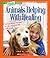Animals Helping With Healing (A True Book: Animal Helpers) (A True Book (Relaunch))