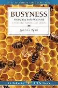 Busyness: Finding God in the Whirlwind