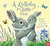 A Lullaby for Little One by Dawn Casey
