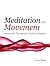Meditation and Movement: Structured Therapeutic Activity Sessions