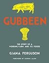 Gubbeen: The Story of a Working Farm and Its Foods