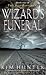 Wizard's Funeral by Kim    Hunter