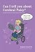 Can I tell you about Cerebral Palsy?: A guide for friends, family and professionals