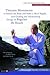 Thirteen Movements to Stretch the Body and Make it More Supple, and Guiding and Harmonising Energy to Regulate the Breath: Dao Yin Yang Sheng Gong Foundation Sequences 2