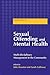Sexual Offending and Mental Health by Julie Houston