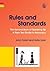 Rules and Standards: The Second Book of Speaking Up: A Plain Text Guide to Advocacy
