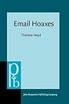 Email Hoaxes by Theresa Heyd