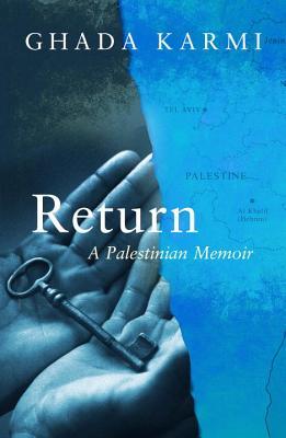 Return: A Palestinian Memoir (Hardcover)