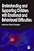Understanding and Supporting Children with Emotional and Behavioural Difficulties