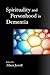 Spirituality and Personhood in Dementia