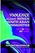 Violence Against Women in South Asian Communities: Issues for Policy and Practice