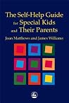 The Self-Help Guide for Special Kids and their Parents