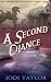 A Second Chance (The Chronicles of St. Mary's, #3)