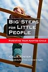 Big Steps for Little People by Celia Foley