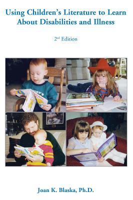Using Children’s Literature to Learn about Disabilities and Illness
