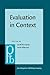 Evaluation in Context (Pragmatics & Beyond New Series)