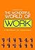 The Wonderful World of Work...