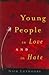 Young People in Love and in Hate