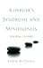 Asperger's Syndrome and Min...