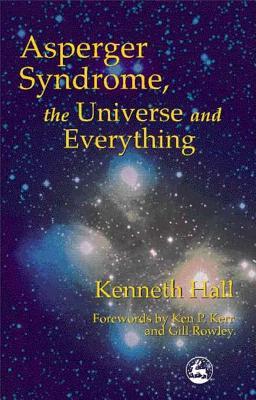 Asperger Syndrome, the Universe and Everything (Paperback)